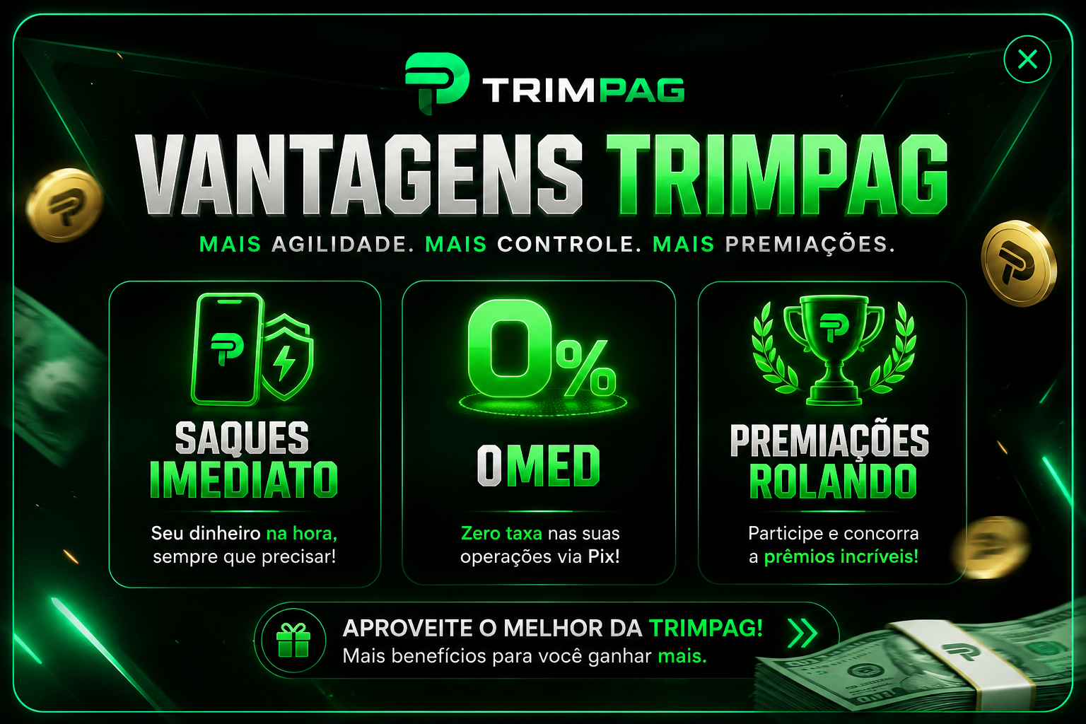 Vantagens Exclusivas da TRIMPAG 🚀
